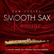 Sam Levine - Smooth Sax Romance